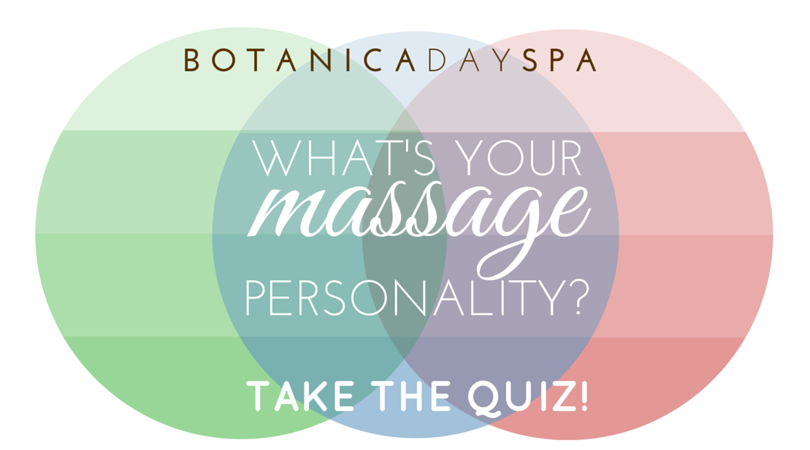 What Kind of Massage is Right for Me? Botanica Day Spa